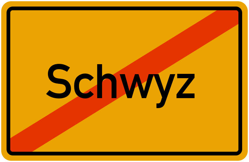 Ortsschild Schwyz