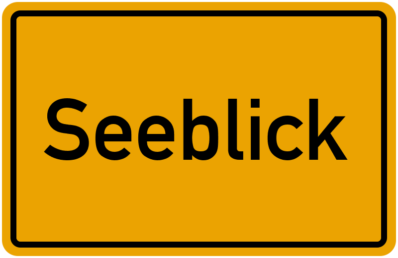 Ortsschild Seeblick