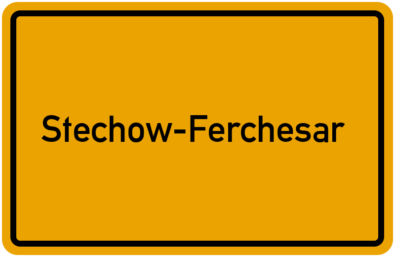 Ortsschild Stechow-Ferchesar