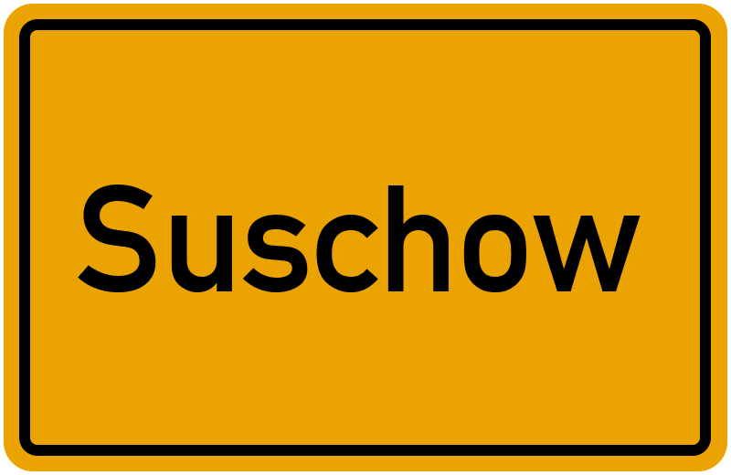 Ortsschild Suschow