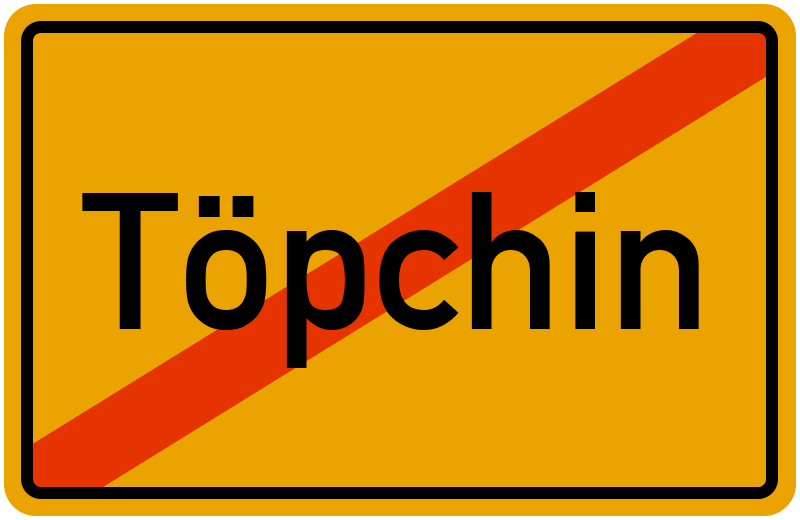 Ortsschild Töpchin