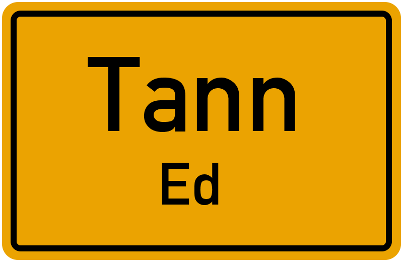 Ortsschild Tann