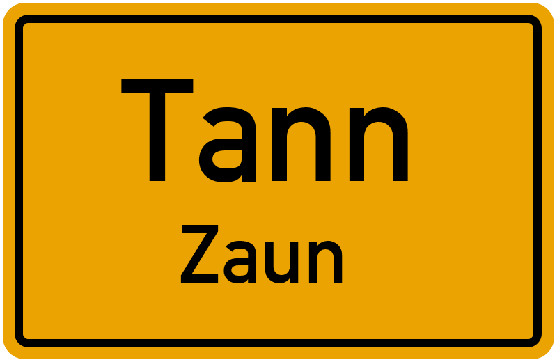 Ortsschild Tann
