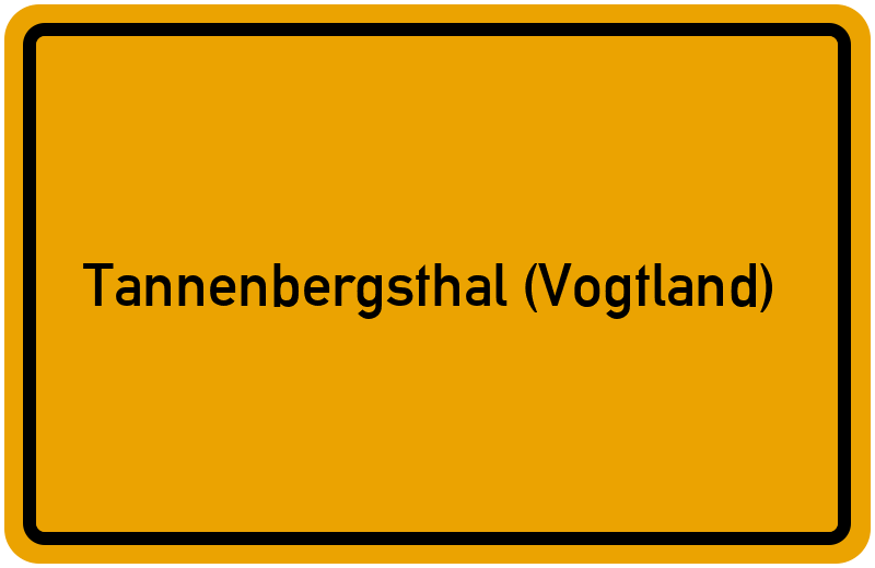 Ortsschild Tannenbergsthal (Vogtland)