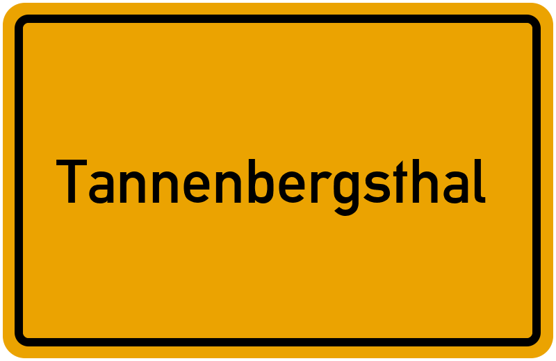 Ortsschild Tannenbergsthal