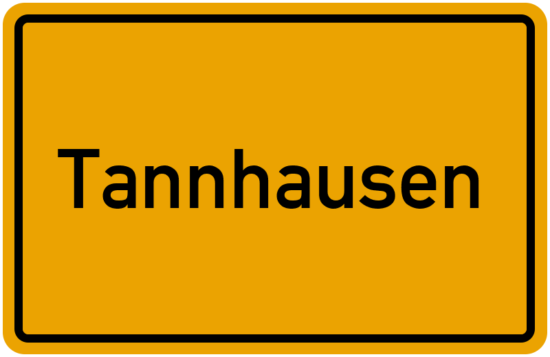 Ortsschild Tannhausen
