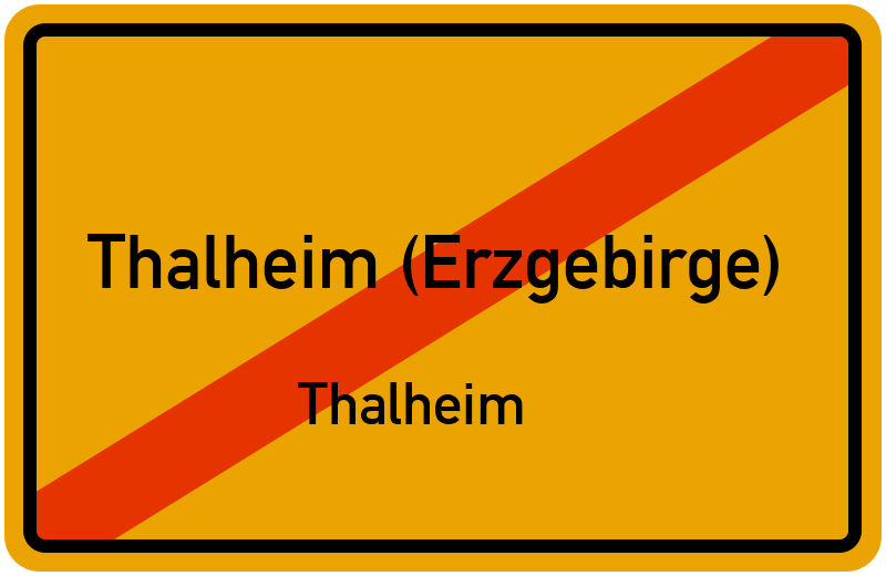 Ortsschild Thalheim (Erzgebirge)
