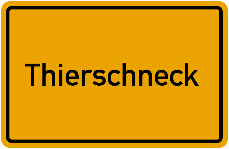 Ortsschild Thierschneck