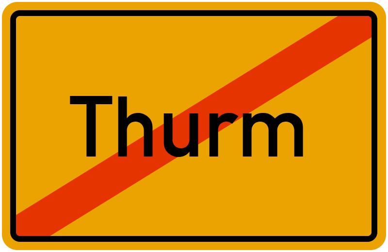 Ortsschild Thurm