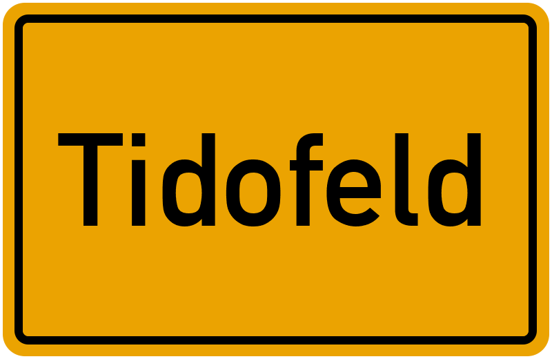 Ortsschild Tidofeld