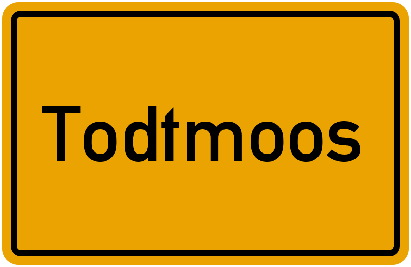 Ortsschild Todtmoos