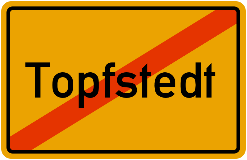 Ortsschild Topfstedt