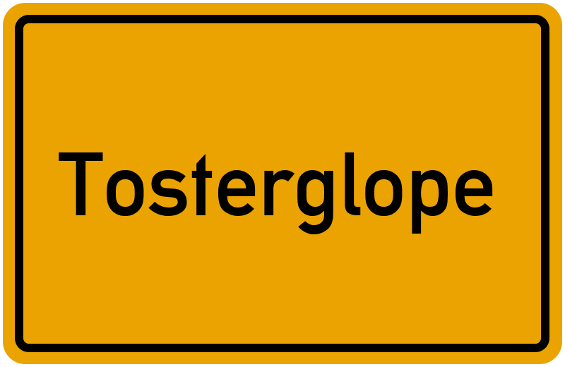 Ortsschild Tosterglope