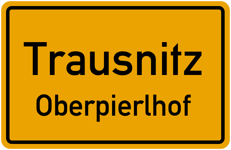 Ortsschild Trausnitz