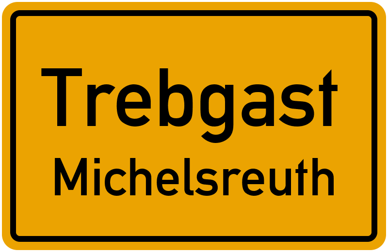 Ortsschild Trebgast