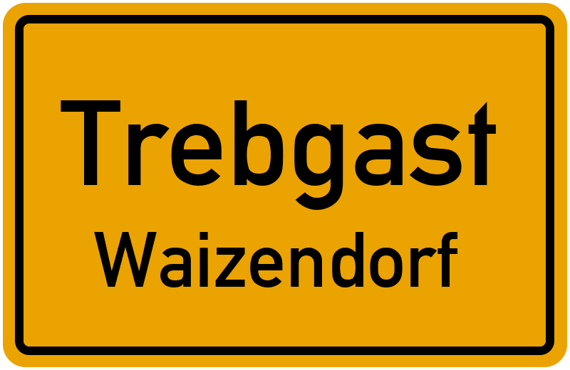 Ortsschild Trebgast