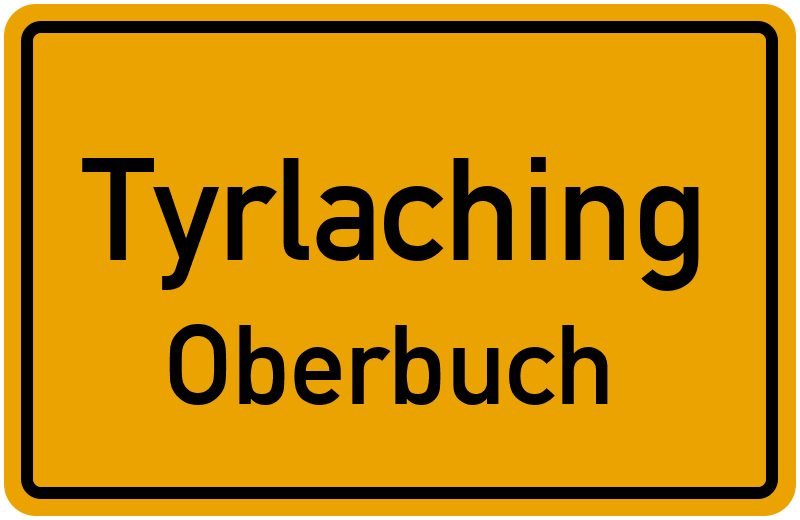 Ortsschild Tyrlaching