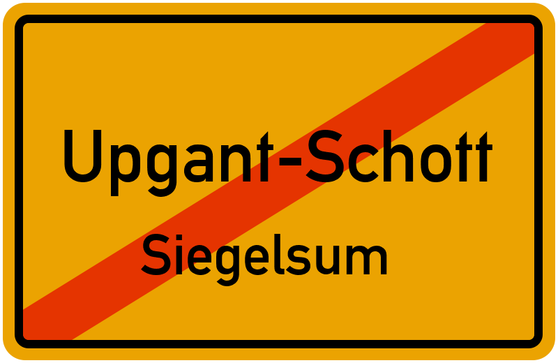Ortsschild Upgant-Schott