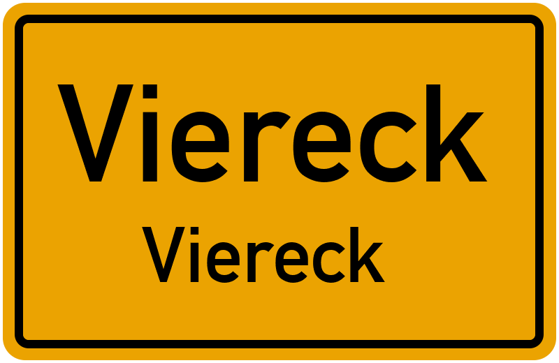 Ortsschild Viereck