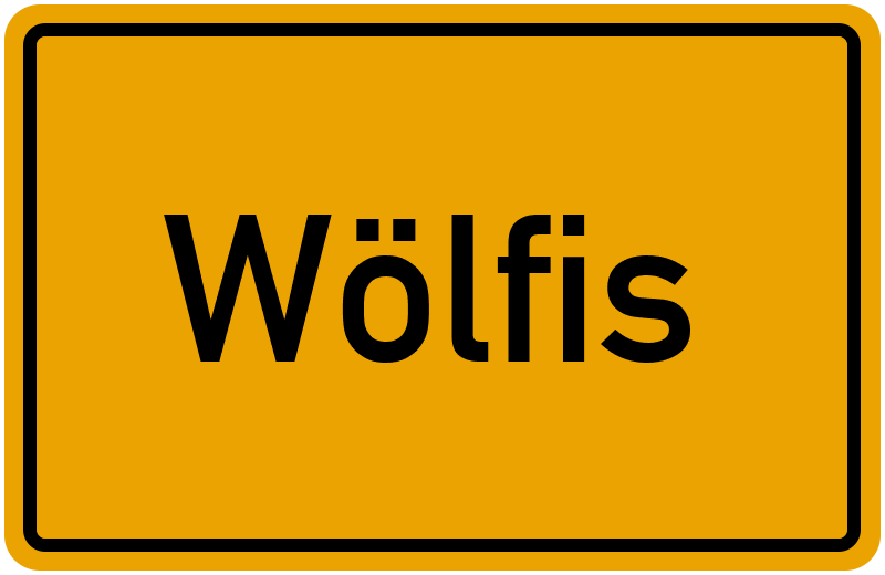Ortsschild Wölfis