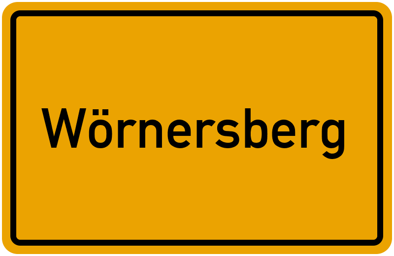 Ortsschild Wörnersberg