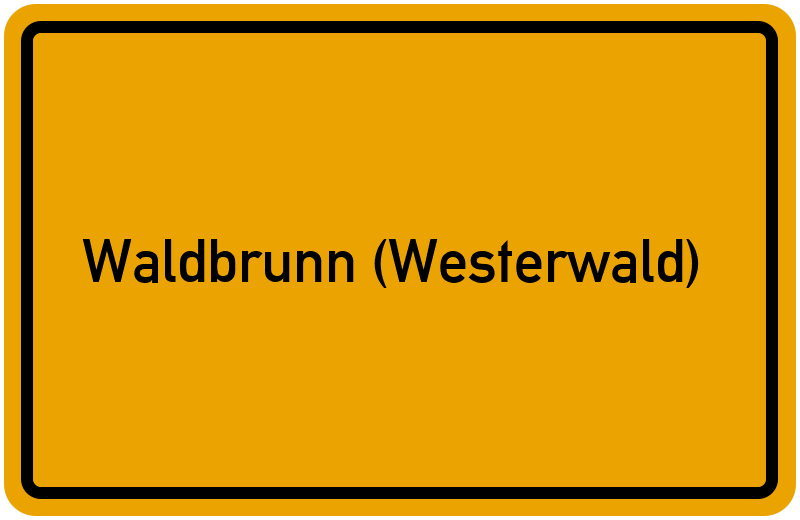 Ortsschild Waldbrunn (Westerwald)