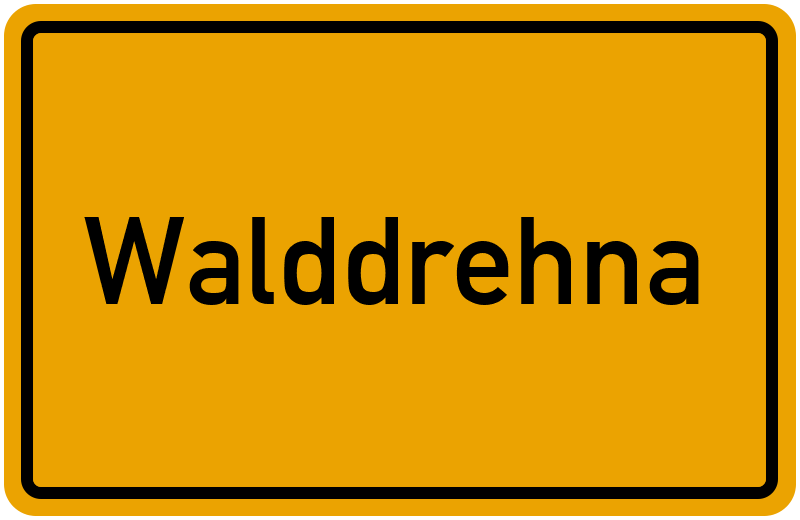 Ortsschild Walddrehna