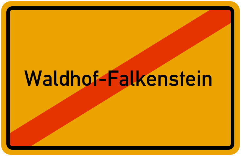 Ortsschild Waldhof-Falkenstein