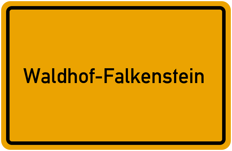 Ortsschild Waldhof-Falkenstein