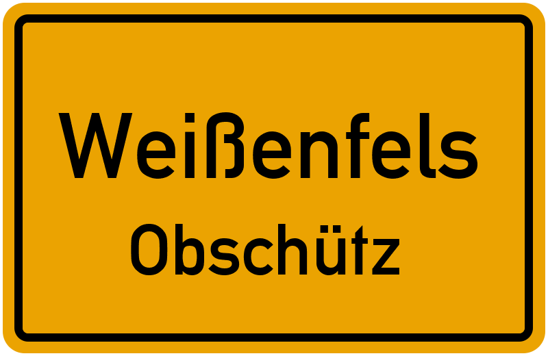 Ortsschild Weißenfels