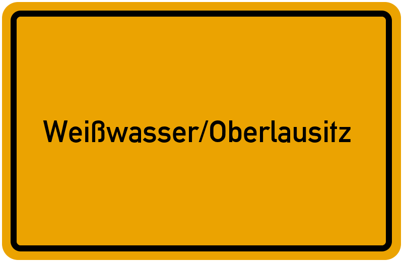 Ortsschild Weißwasser/Oberlausitz