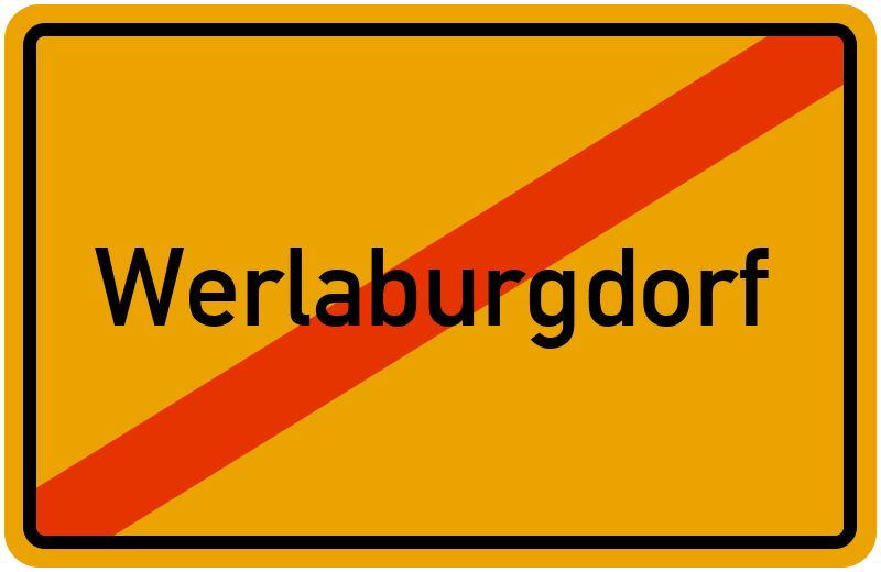 Ortsschild Werlaburgdorf