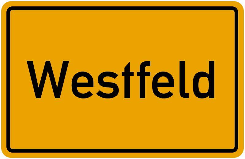 Ortsschild Westfeld