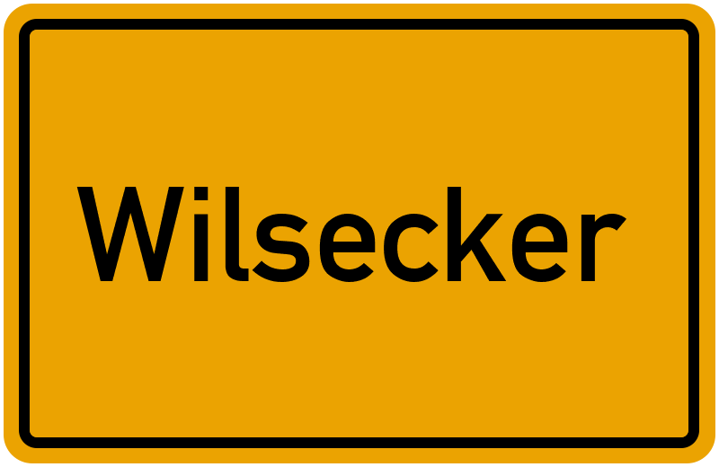 Ortsschild Wilsecker