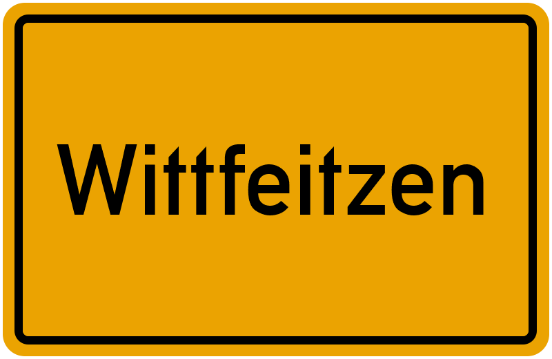 Ortsschild Wittfeitzen