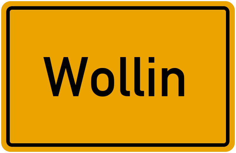 Ortsschild Wollin