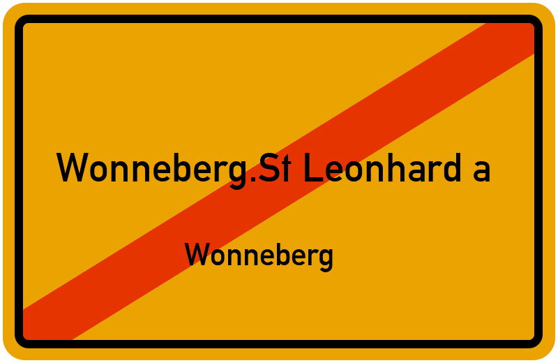 Ortsschild Wonneberg.St Leonhard a