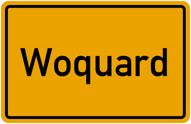 Ortsschild Woquard