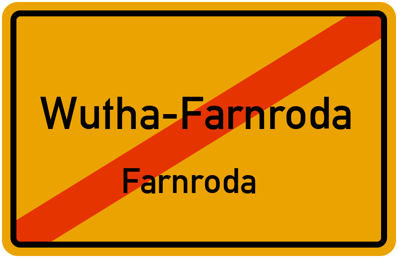 Ortsschild Wutha-Farnroda