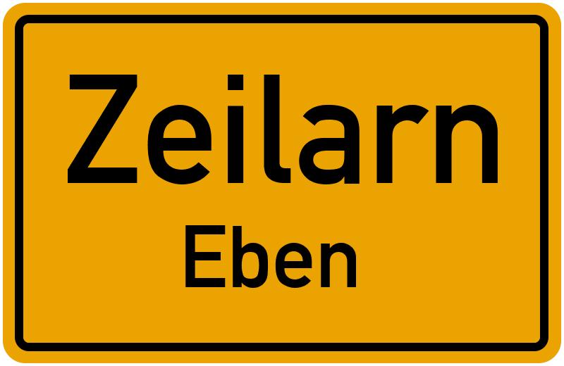Ortsschild Zeilarn