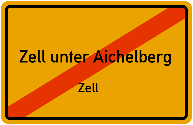 Ortsschild Zell unter Aichelberg