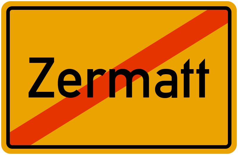 Ortsschild Zermatt