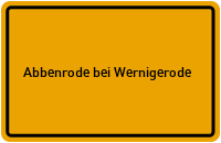 City Sign Abbenrode bei Wernigerode