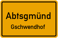 Gschwendhof in 73453 Abtsgmünd (Gschwendhof)