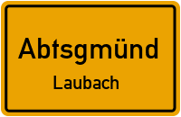 Reichenbacher Straße in AbtsgmündLaubach