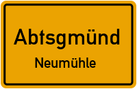 Neumühle in AbtsgmündNeumühle