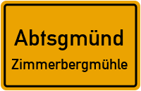 Zimmerbergmühle in AbtsgmündZimmerbergmühle