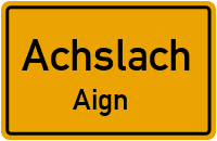 Straßen in Achslach Aign