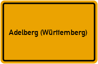 City Sign Adelberg (Württemberg)