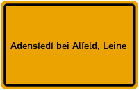 City Sign Adenstedt bei Alfeld, Leine